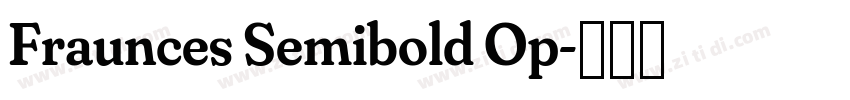 Fraunces Semibold Op字体转换